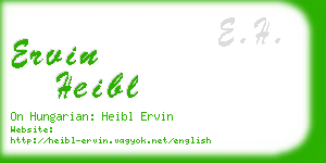 ervin heibl business card
